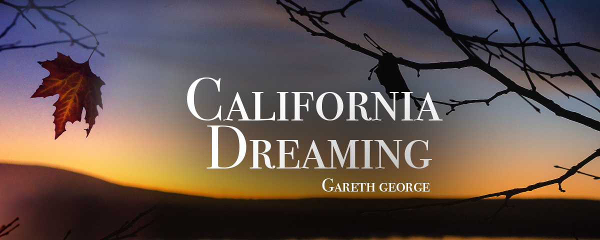 California Dreaming
